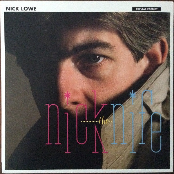 Nick Lowe : Nick The Knife (LP, Album, RE, RM + 7", Single)