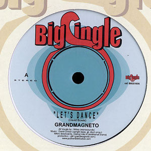 Grandmagneto* : Let's Dance / Heart Of Glass (7")