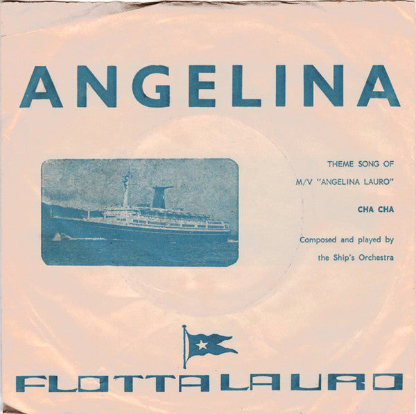 Frank Dany And His Accordion / The Ship's Orchestra : Angelina / Funiculi' Funicula' (7")