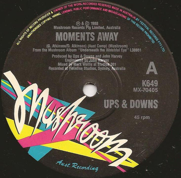 Ups And Downs : Moments Away (7", Single, Ltd)