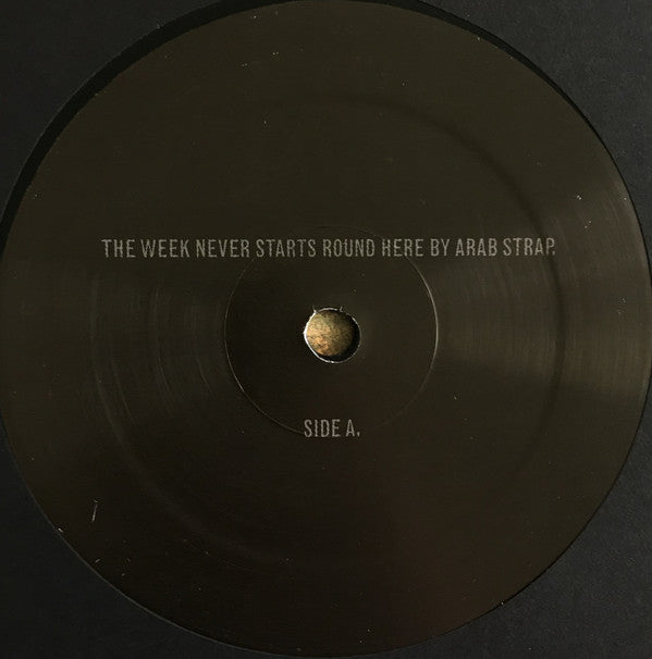 Arab Strap : The Week Never Starts Round Here (LP, Album, Ltd, RE, RM)