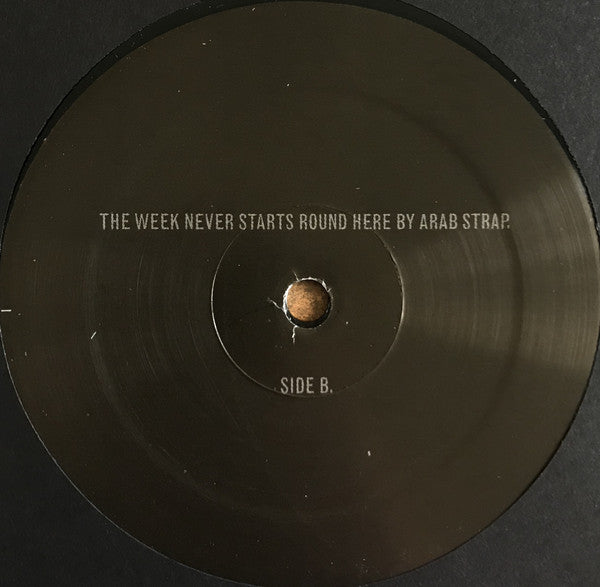 Arab Strap : The Week Never Starts Round Here (LP, Album, Ltd, RE, RM)