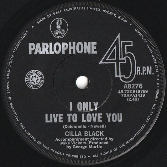 Cilla Black : I Only Live To Love You (7", Single)