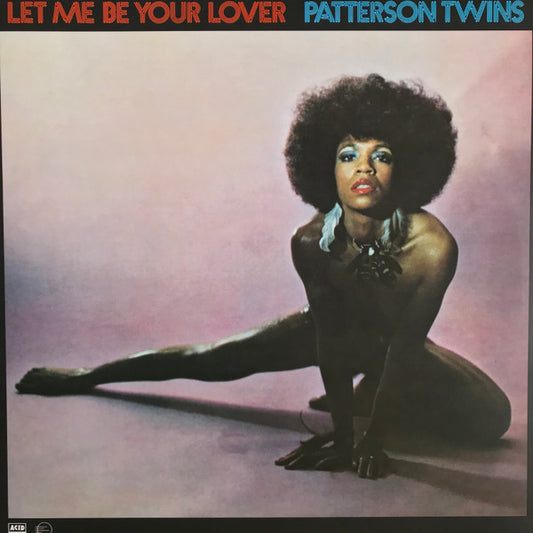 Patterson Twins : Let Me Be Your Lover (LP, Album, Club, Ltd, Num, RE, RM, Blu)