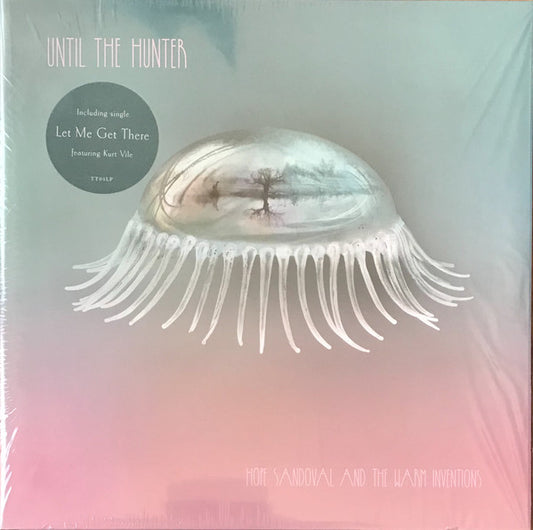 Hope Sandoval & The Warm Inventions : Until The Hunter  (2xLP, Album)