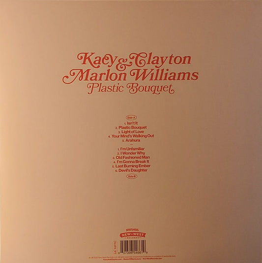 Kacy & Clayton And Marlon Williams (6) : Plastic Bouquet (LP, Album)