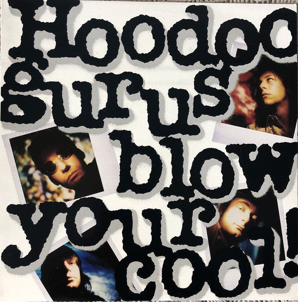 Hoodoo Gurus : Blow Your Cool! (LP, Album, Sec)