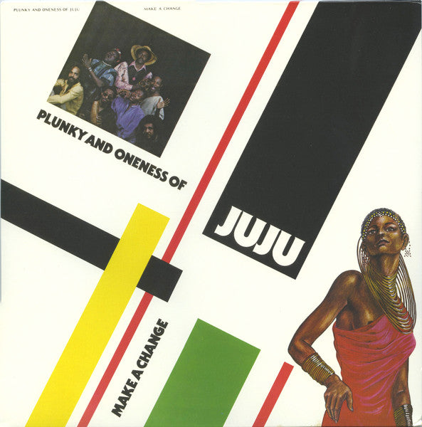 Plunky* And The Oneness Of Juju* : Make A Change (2xLP, Album, RE)