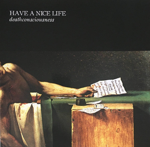 Have A Nice Life : Deathconsciousness (2xLP, Album, Dlx, Ltd, RE, RP, Cle)