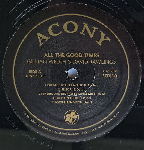 Gillian Welch & David Rawlings : All The Good Times (Are Past & Gone) (LP, Album, RE, RP)