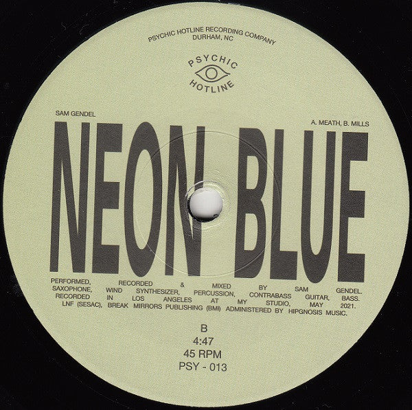 Amelia Meath & Blake Mills / / / Sam Gendel : Neon Blue (7", Single, Ltd)