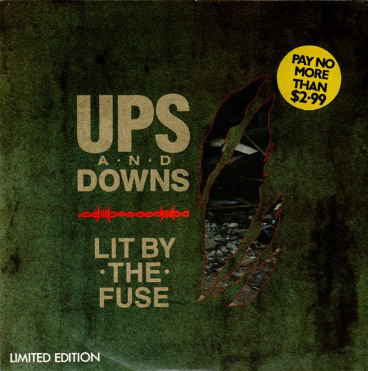 Ups And Downs : Lit By The Fuse (7", Single, Ltd)