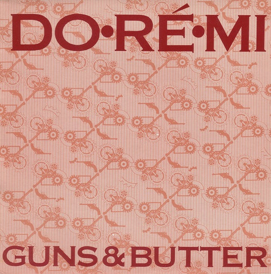 Do·Ré·Mi* : Guns & Butter (7", Single, Promo)