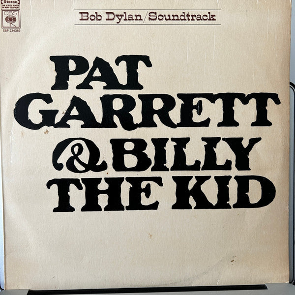 Bob Dylan : Pat Garrett & Billy The Kid (Original Soundtrack Recording) (LP, Album)