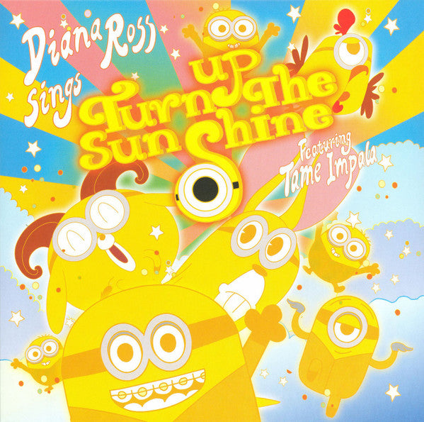 Diana Ross Featuring Tame Impala : Turn Up The Sunshine (7", S/Sided, Single, Etch)