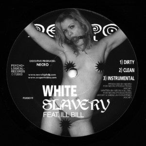 Necro : Fire / White Slavery (12")