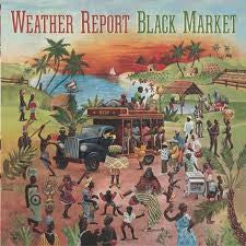 Weather Report : Black Market (LP, Album)