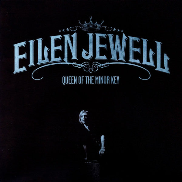 Eilen Jewell : Queen Of The Minor Key (LP, Album)
