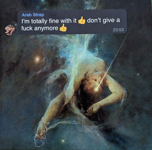 Arab Strap : I'm Totally Fine With It ๐ Don't Give A Fuck Anymore ๐ (LP, Album)