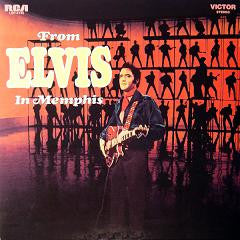 Elvis Presley : From Elvis In Memphis (LP, Album)