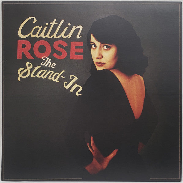 Caitlin Rose : The Stand-In (LP, Album)
