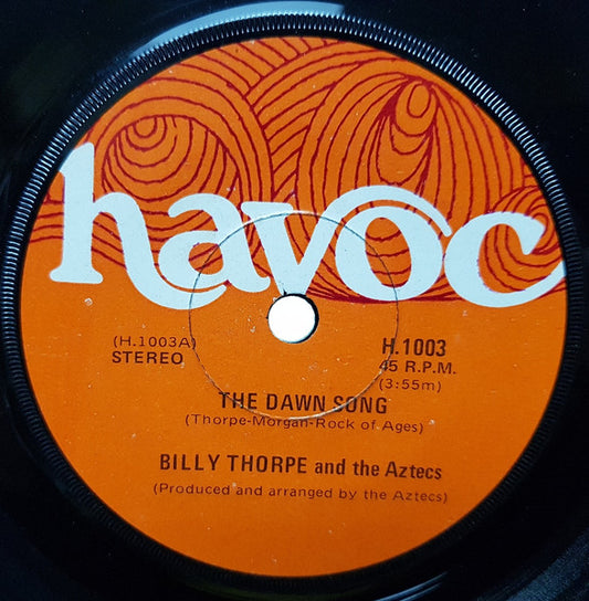 Billy Thorpe And The Aztecs : The Dawn Song / Time To Live (7")