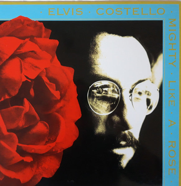 Elvis Costello : Mighty Like A Rose (LP, Album, 180)
