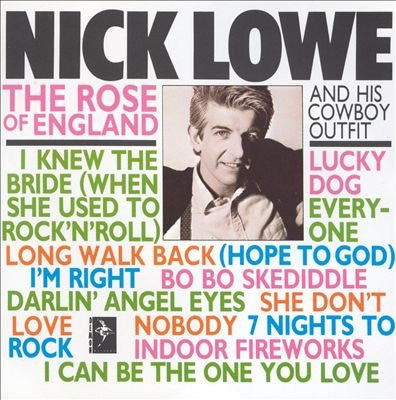 Nick Lowe And His Cowboy Outfit : The Rose Of England (LP, Album)