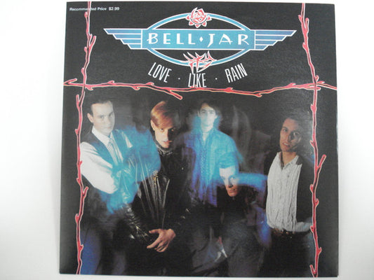 Bell Jar : Love Like Rain (7", Single, PS )