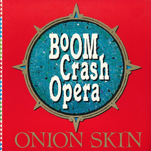 Boom Crash Opera : Onion Skin (7", Single)