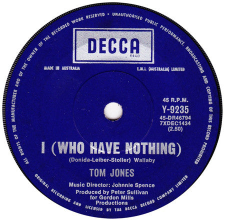 Tom Jones : I (Who Have Nothing) (7", Single)