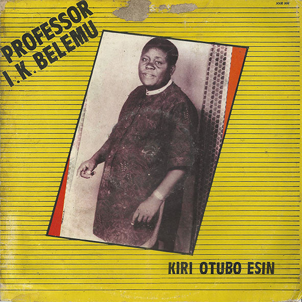 Professor I. K. Belemu : Kiri Otubo Esin (LP)