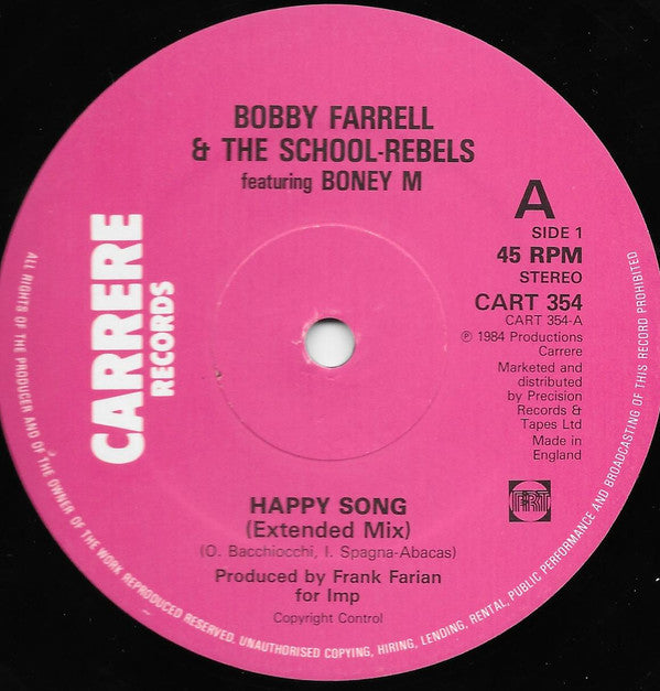 Boney M. And Bobby Farrell With The School-Rebels* : Happy Song (12", Single)