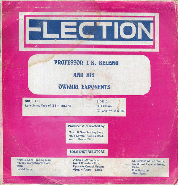 Professor I.K. Belemu and his Owigiri Exponents : Election (LP, Album)
