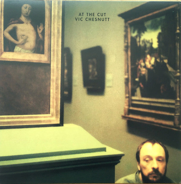 Vic Chesnutt - At the Cut