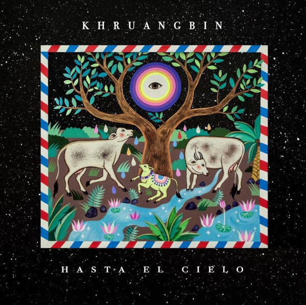 Khruangbin - Hasta El Cielo (w/ bonus 7")