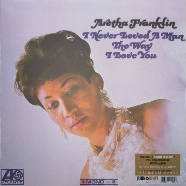 Aretha Franklin - I Never Loved a Man the Way I Love You