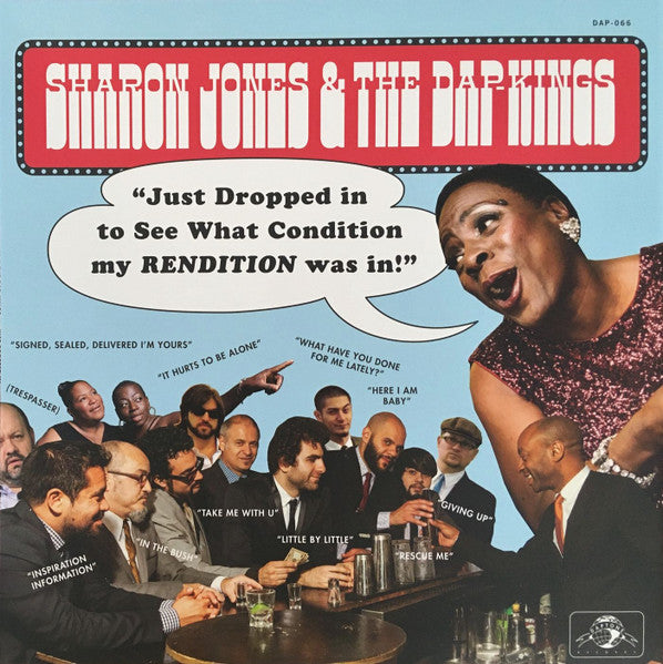 Sharon Jones & the Dap-Kings - Just Dropped In (To See What Condition My Rendition Was In)