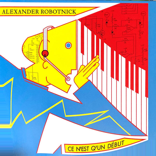Alexander Robotnick - Ce N'Est Q'Un Début
