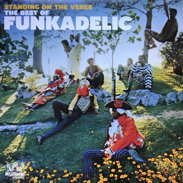 Funkadelic - Standing on the Verge: The Best Of