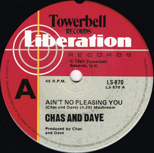 Chas And Dave : Ain't No Pleasing You (7", Single)