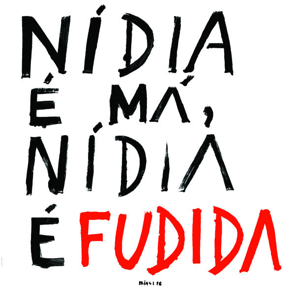 Nídia : Nídia É Má, Nídia É Fudida (LP, Album)