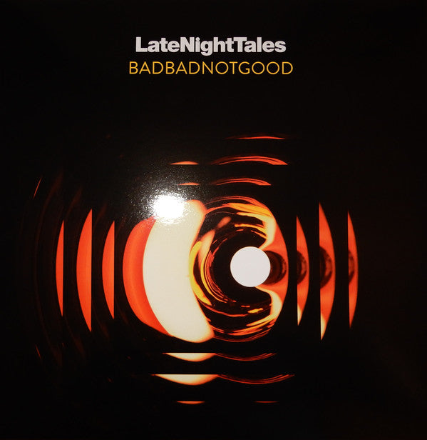 BadBadNotGood : LateNightTales (2xLP, Album, Comp, 180)
