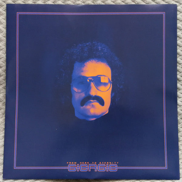 Giorgio Moroder : From Here To Eternity (LP, Album, Ltd, P/Mixed, RE, RM, Blu)