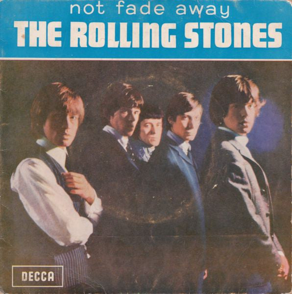 The Rolling Stones : Not Fade Away (7", EP, Mono)