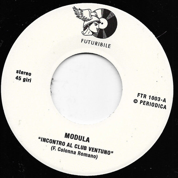 Modula (3) : Incontro Al Club Ventuno (7", Ltd)