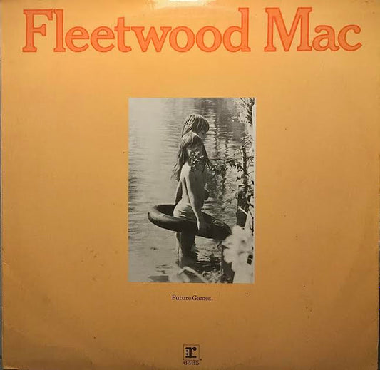 Fleetwood Mac : Future Games (LP, Album, Yel)