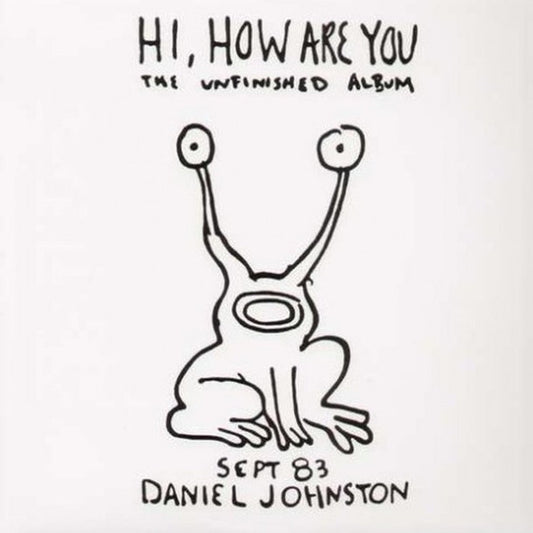 Daniel Johnston : Hi, How Are You / Yip Jump Music (LP, Album, RE, RM + 2xLP, Album, RE, RM + Comp, Lt)