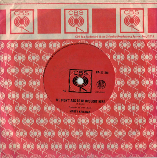 Marty Kristian : We Didn't Ask To Be Brought Here (7", Promo)