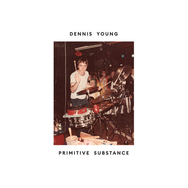 Dennis Young : Primitive Substance (LP, Comp)
